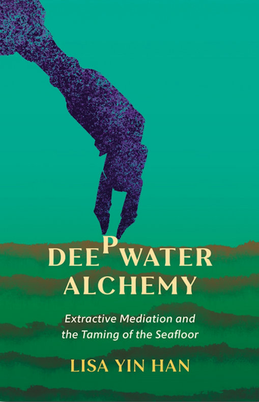 Book cover of Deepwater Alchemy shows a robotic arm reaching into the ocean, which enters the space of the book header, and pinches one of the letters of the book title